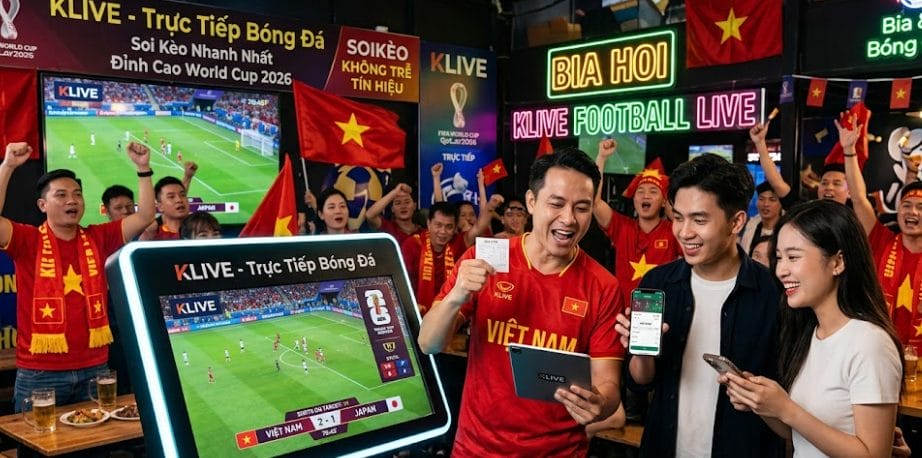Trải Nghiệm Đỉnh Cao: KLIVE – Trực Tiếp Bóng Đá Siêu Mượt Và Chiến Thuật Cá Cược Bất Bại